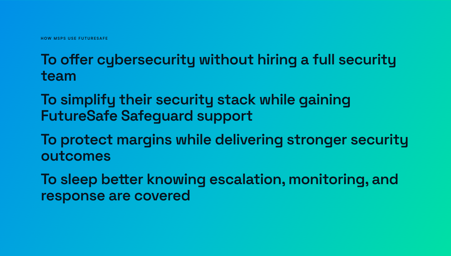 HOW MSPS USE FUTURESAFE